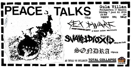 PEACE TALKS (USA) - SEX DWARF - SVAVELDIOXID - SÖNDRA