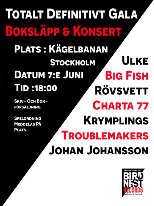 Konsert i samband med boksläpp av "Boken om BIRDNEST RECORDS 1982 till framtiden"