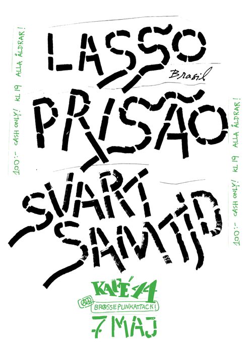 Brassepunkattack! LASSO (BR), PRISÃO, SVART SAMTID