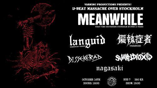 D-Beat massacre over stockholm w/MEANWHILE, LANGUID, PARANOID, DISSEKERAD, SVAVELDIOXID, NAGASAKI