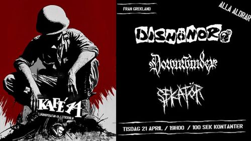 DISHÖNOR (Grekland), DOWNWINDER (Grekland), SEKATÖR (Sthlm)