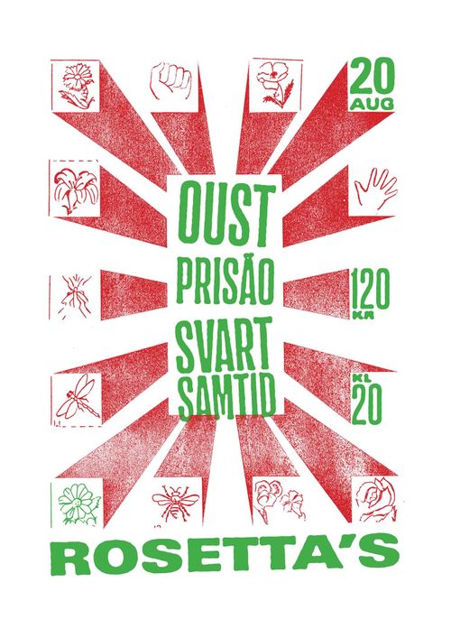 OUST (NL), Prisão & Svart Samtid @ Rosetta's
